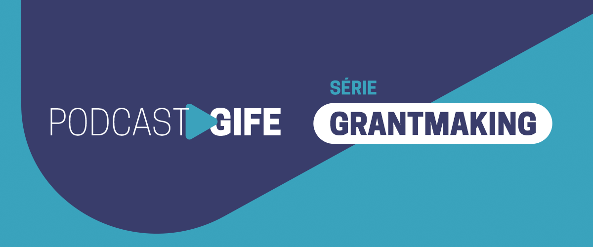 Série Grantmaking