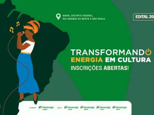 Edital Transformando Energia em Cultura