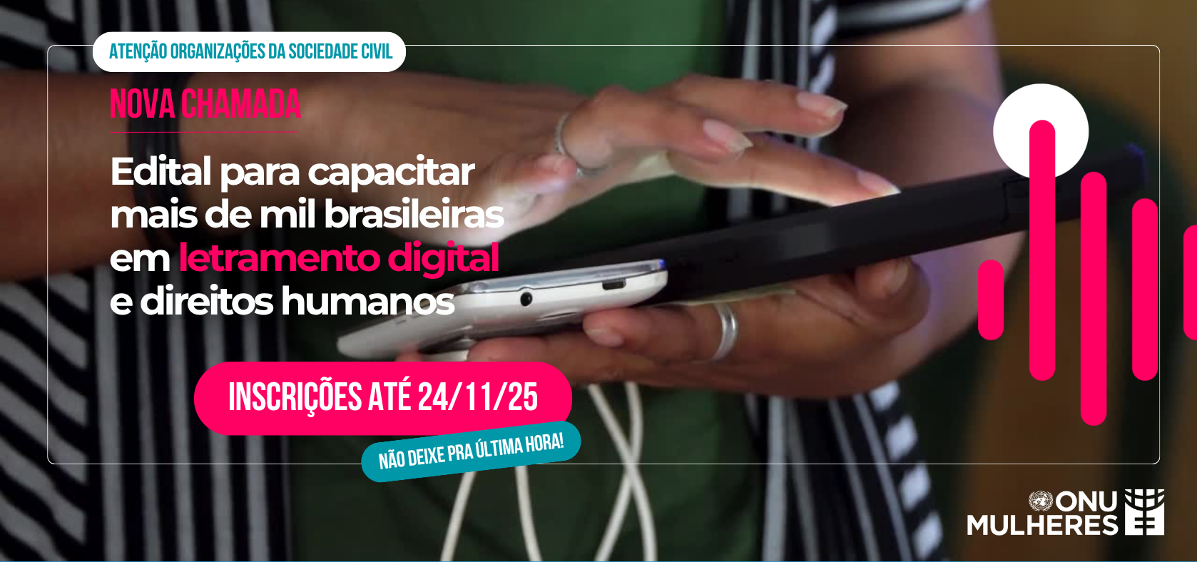 Chamada pública convida Organizações da Sociedade Civil para o projeto Mulher+Tech